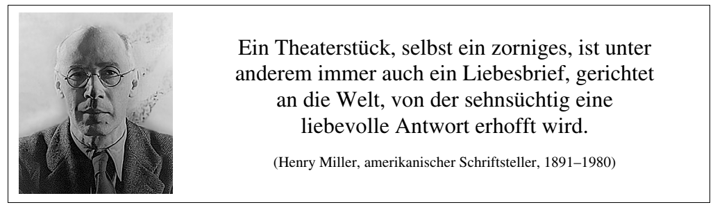 Porträt von Henry Miller mit einem Zitat über Theater und Liebe.